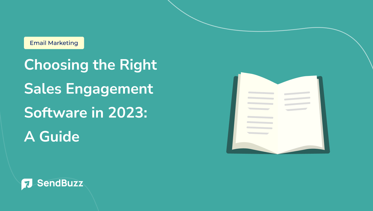 How To Choose Right Sales Engagement Software