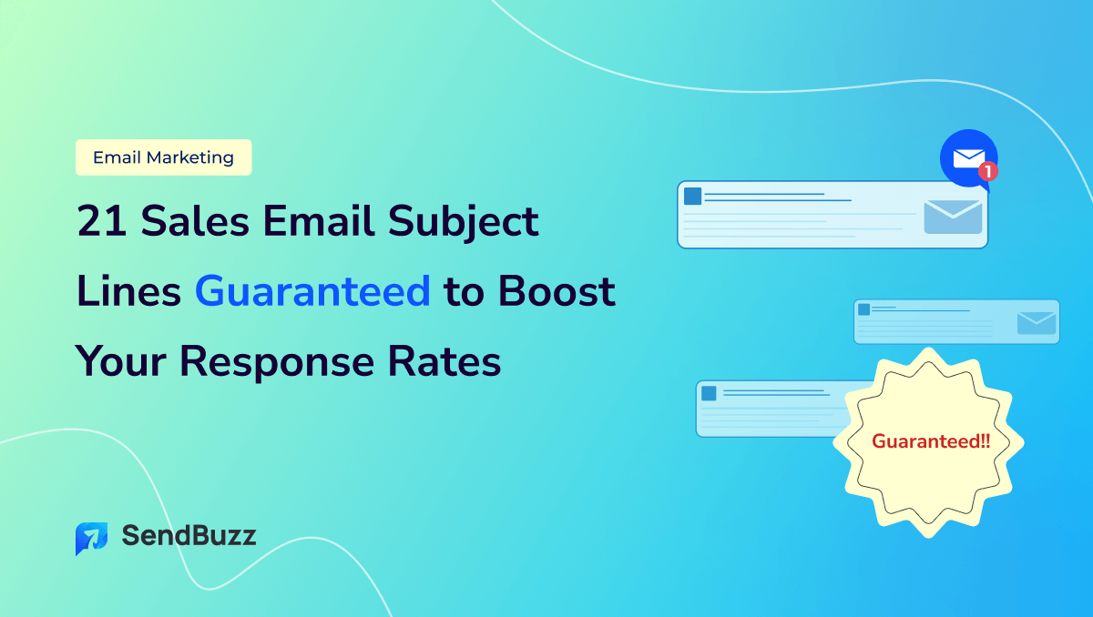 21 Email Subject Lines for Sales that Definitely Get Response