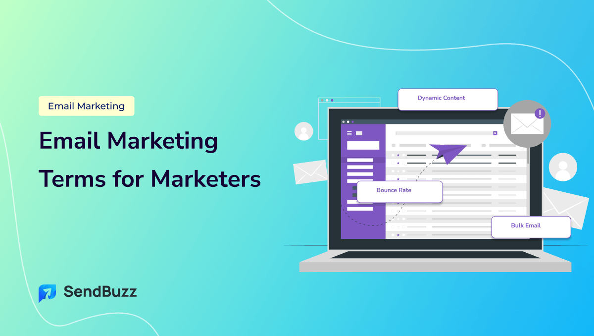Email Marketing Terms That Every Email Marketer Should Know