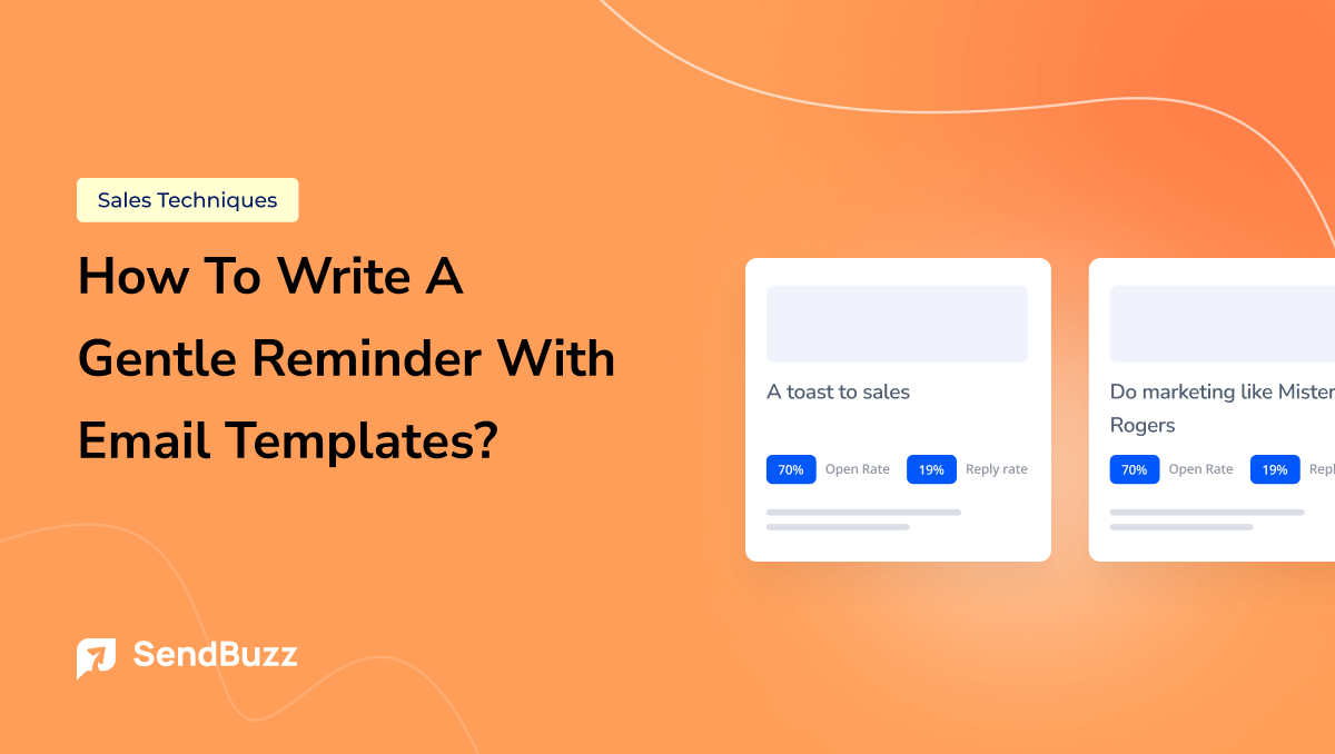 How To Write A Gentle Reminder With Email Templates?