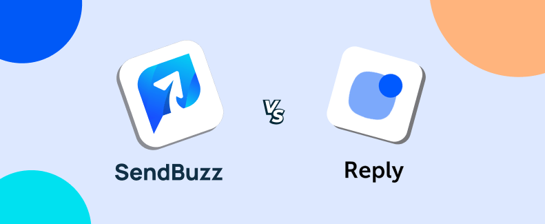 Leverage the Best Alternative to Reply - SendBuzz