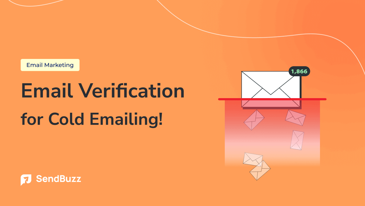 How to Verify an Email Address Before Sending a Cold Email?
