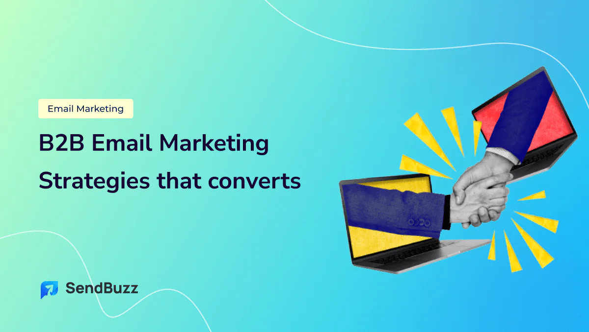 B2B Email Marketing Strategies
